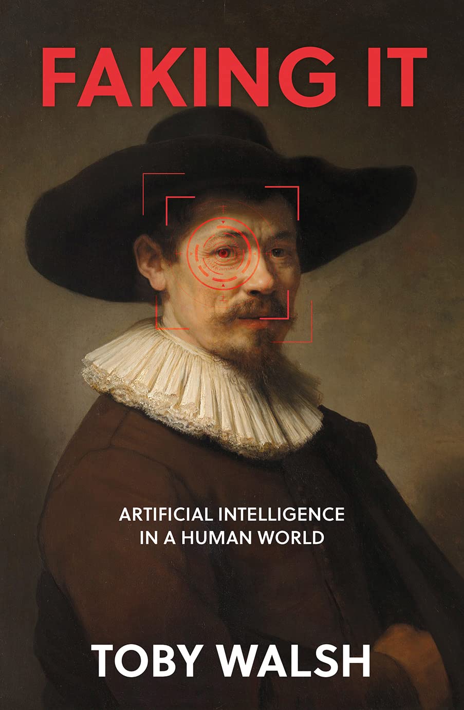 Faking It: Artificial Intelligence in a Human World