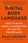 Digital Body Language: How to Build Trust and Connection, No Matter the Distance