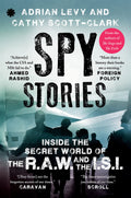 Spy Stories: Inside the Secret World of ISI and RAW
