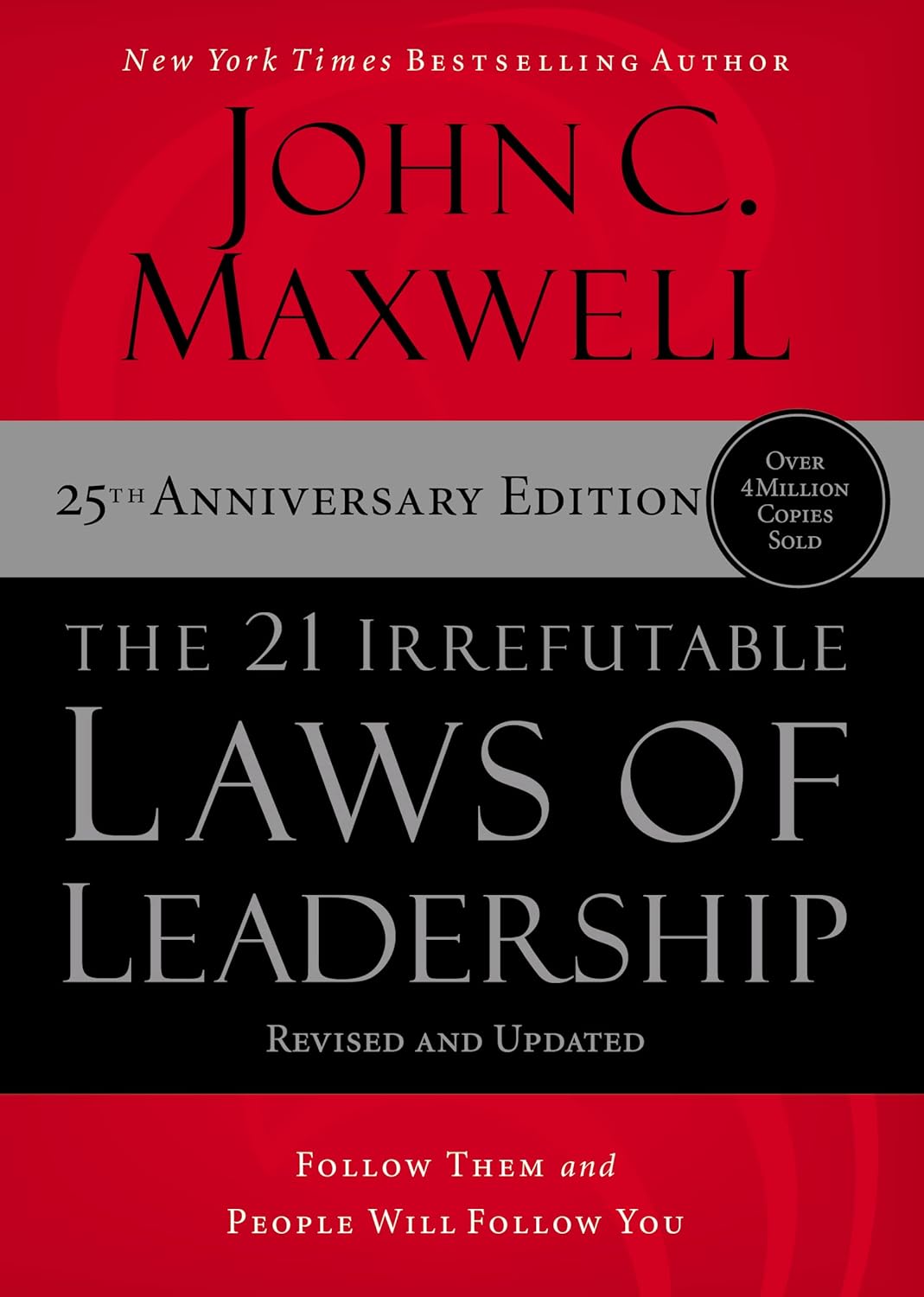 The 21 Irrefutable Laws of Leadership Workbook- 25th Anniversary Edition
