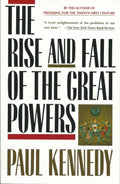 The Rise and Fall of the Great Powers: Economic Change and Military Conflict from 1500 to 2000