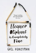 Eleanor Oliphant Is Completely Fine