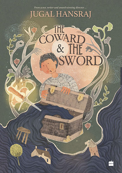 The Coward And The Sword SHORTLISTED FOR THE ATTA GALATTA CHILDREN’S FICTION BOOK PRIZE 2022