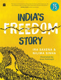 India’s Freedom Story