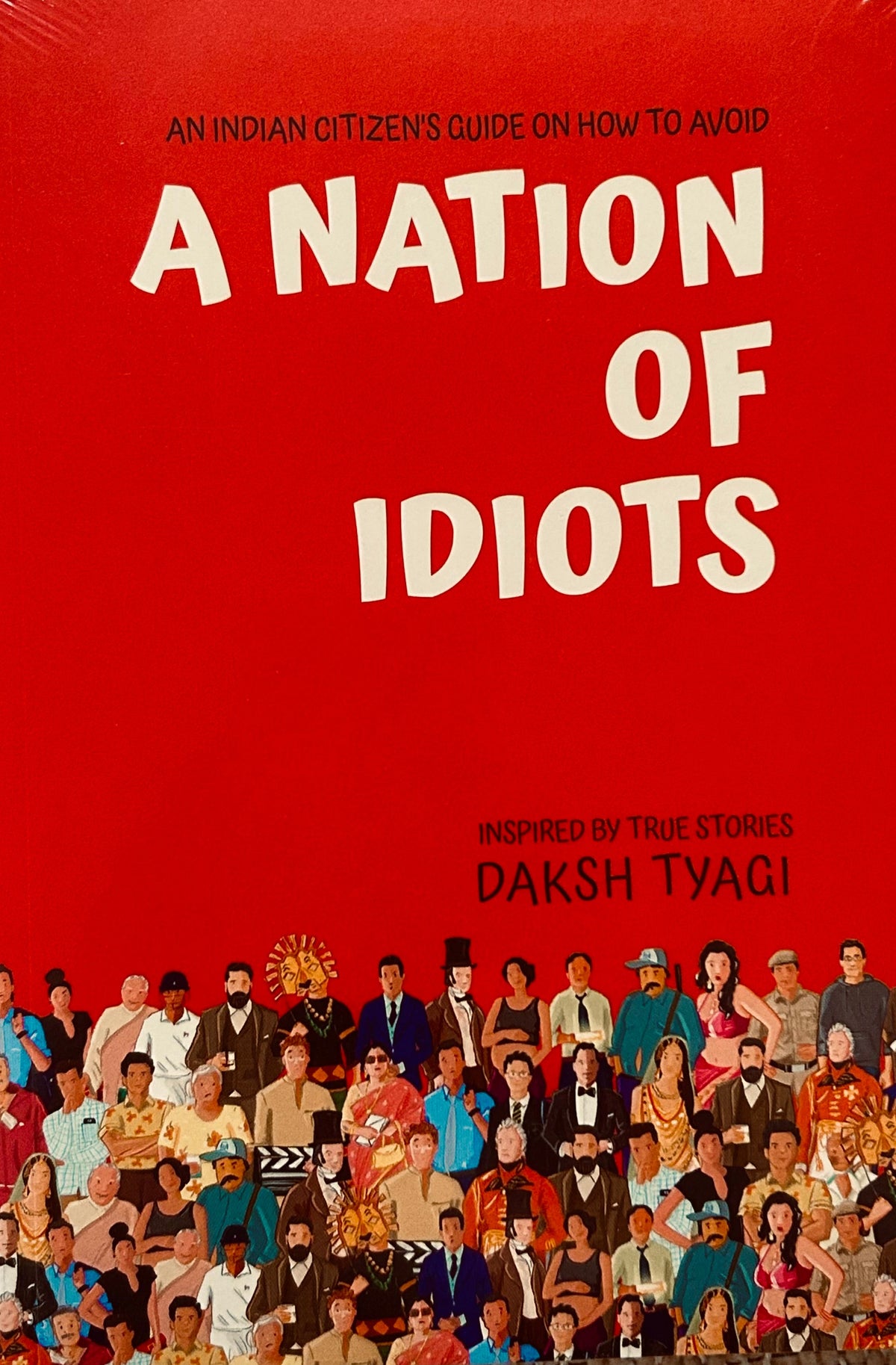 A Nation of Idiots