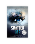 Shatter Me